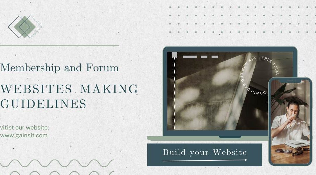 Membership and Forum Websites making guidelines